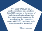 GALILEO: User Centered in Its Design