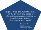 GALILEO Has a Diversity of Information